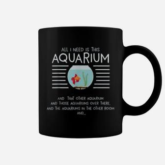 Aquarist Aquascaping Aquascaper I Need Aquarium Coffee Mug - Seseable