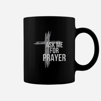 Ask Me For Prayer Team Gift Worship Church Coffee Mug - Seseable