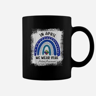 Autism Rainbow In April We Wear Blue Autism Awareness Month Coffee Mug - Seseable
