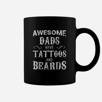 Awesome Dads Have Tattoos And Beards Fathers Day Coffee Mug - Seseable