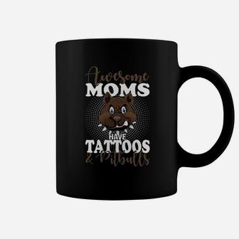 Awesome Moms Have Tattoos And Pitbulls Funny Pitbulls Coffee Mug - Seseable