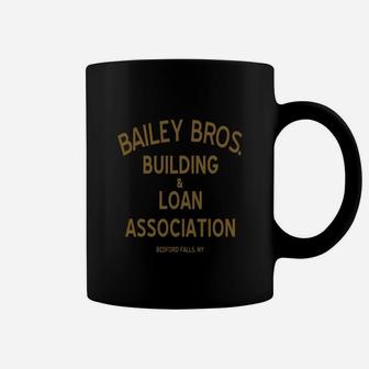 Bailey Brothers Building And Loan Coffee Mug - Seseable