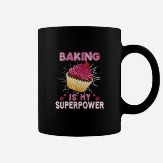 Baking Is My Superpower Delicious Cupcake Baker Coffee Mug - Seseable