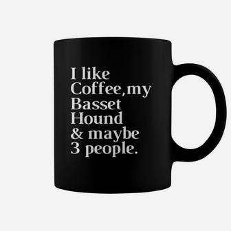 Basset Hound Funny Dog Owner Coffee Lover Gift Coffee Mug - Seseable