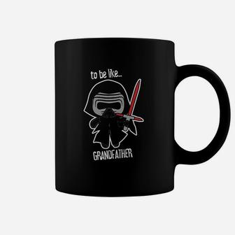Be Like Grandfather, best christmas gifts for dad Coffee Mug - Seseable