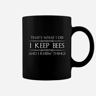 Beekeeper Gifts I Keep Bees I Know Things Beekeeping Coffee Mug - Seseable
