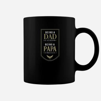 Being A Dad Is An Honor Being A Papa Is Priceless Grandpa Premium Coffee Mug - Seseable