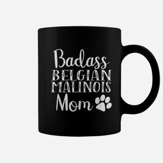 Belgian Malinois Mom Funny Dogs Coffee Mug - Seseable