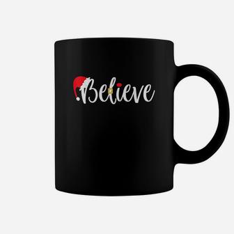 Believe Christmas Believe Santa Coffee Mug - Seseable