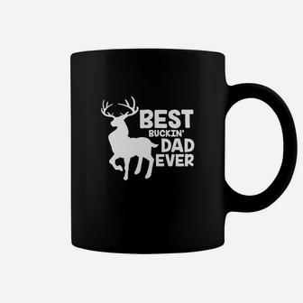 Best Buckin Dad Ever Shirt For Deer Hunting Fathers Gift Coffee Mug - Seseable