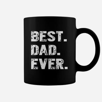 Best Dad Ever Funny Fathers Day Husband Gift Coffee Mug - Seseable