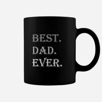 Best Dad Ever Grandpa Dad Gifts For Fathers Day Coffee Mug | Seseable CA