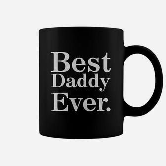 Best Daddy Ever Gift, best christmas gifts for dad Coffee Mug - Seseable
