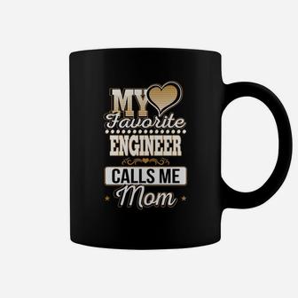 Best Family Jobs Gifts, Funny Works Gifts Ideas My Favorite Engineer Calls Me Mom Coffee Mug - Seseable