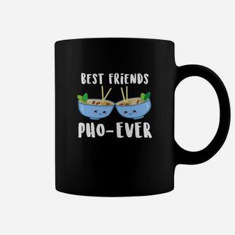 Best Friends Pho-ever - Pho Ever Coffee Mug - Seseable