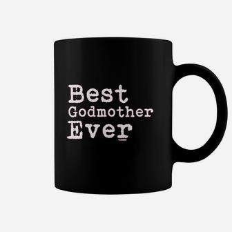 Best Godmother Ever birthday Coffee Mug - Seseable