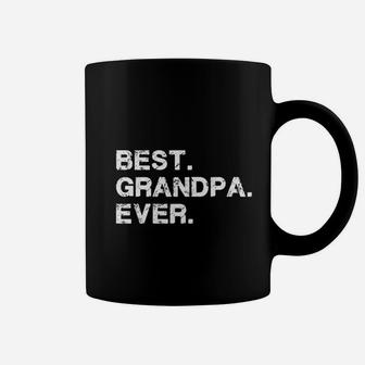 Best Grandpa Ever Idea For Dad Novelty Humor Funny Coffee Mug - Seseable