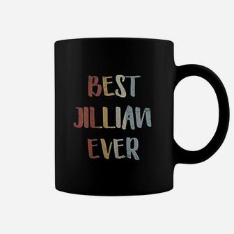 Best Jillian Ever Retro Vintage Coffee Mug - Seseable