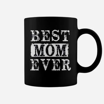Best Mom Ever Mama Funny Coffee Mug - Seseable