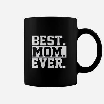 Best Mom Ever Mom Worlds Best Mom Mothers Day Coffee Mug - Seseable
