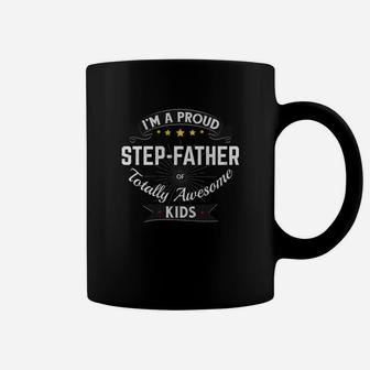 Best Step Dad Gift Im A Proud Step Father Awesome Kids Coffee Mug - Seseable