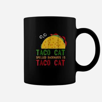 Best Taco Cat Spelled Backwards Is Tacocat Coffee Mug - Seseable