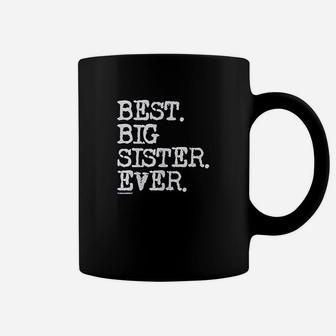 Big Girls Best Big Sister Ever Coffee Mug - Seseable