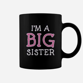 Big Sister Siblings Gift I Am A Big Sister Cute Girls Coffee Mug - Seseable