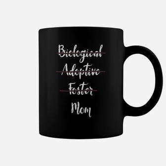 Biological Adoptive Foster Mom Mother Mommy Mama Coffee Mug - Seseable