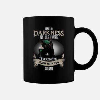 Black Cat Hello Darkness Ive Come To Drink With You Again Coffee Mug - Seseable