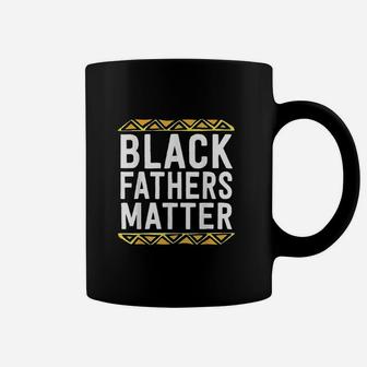 Black Fathers Matter Dad History Month African Pride Coffee Mug - Seseable