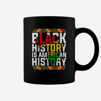 Black History Is American History Patriotic African American Coffee Mug - Seseable