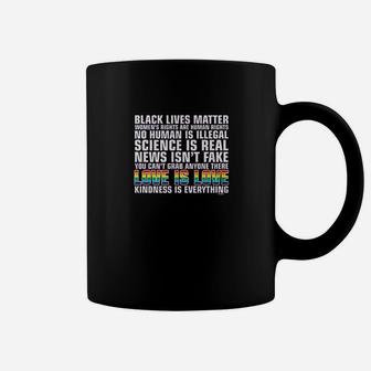 Black Lives Matter Love Is Love Kindness Is Everything Coffee Mug - Seseable