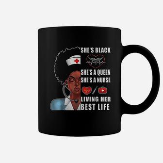 Black Nurse Women Melanin Nurse Living Her Best Life Coffee Mug - Seseable