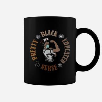 Black Pretty And Educated Trending Nurse Black Month History Coffee Mug - Seseable