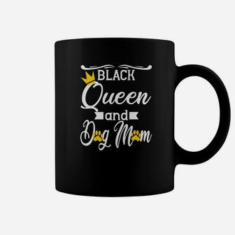 Black Queen Dog Mom Funny African American Women Coffee Mug - Seseable
