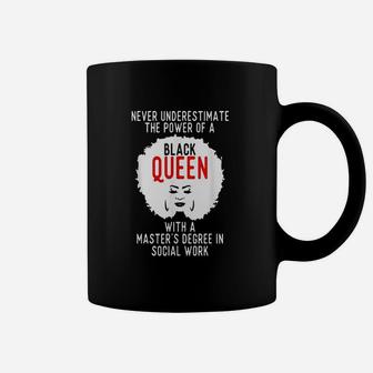 Black Queen Msw Social Work Power Masters Graduation Coffee Mug - Seseable