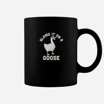 Blame It On A Goose Funny Video Game Meme Coffee Mug - Seseable