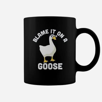 Blame It On A Goose Funny Video Game Meme Graphic Coffee Mug - Seseable