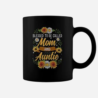 Blessed To Be Called Mom And Auntie Coffee Mug - Seseable