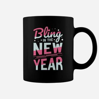 Bling Bling In The New Year Awesome Wishes Gift Coffee Mug - Seseable