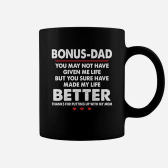 Bonus Dad Better Thanks For Putting Up With My Mom Coffee Mug - Seseable