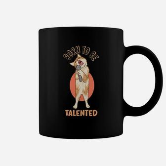 Born To Be Talented Funny Cute Cat Singer Coffee Mug - Seseable
