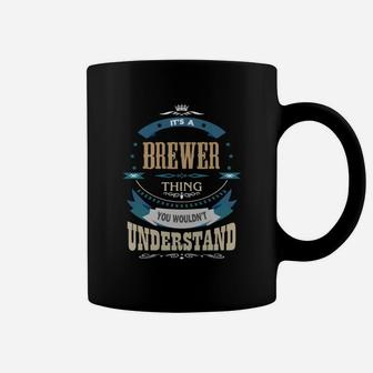 Brewer, It's A Brewer Thing Coffee Mug - Seseable