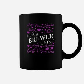 Brewer Shirts - It's A Brewer Thing Name Shirts Coffee Mug - Seseable