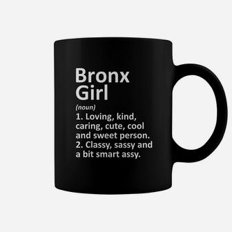 Bronx Girl Ny New York Funny City Home Roots Gift Coffee Mug - Seseable