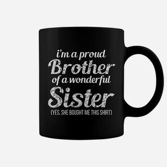 Brother Funny Brother Gift From Sister Coffee Mug - Seseable