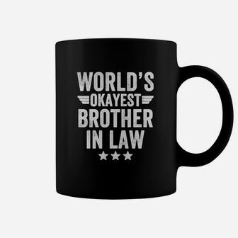 Brother In Law - Worlds Okayest Brother In Law T-shirt Coffee Mug - Seseable