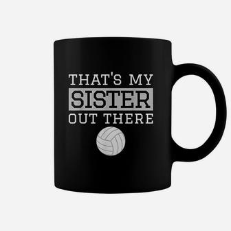 Brother Volleyball Gift Thats My Sister Volleyball Brother Coffee Mug - Seseable