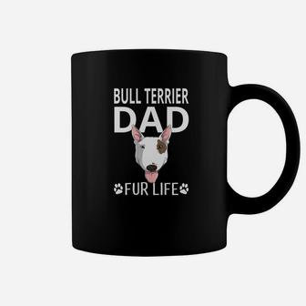 Bull Terrier Dad Fur Life Dog Fathers Day Gift Pun Coffee Mug - Seseable